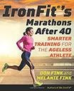 IronFit's Marathons After 40 book cover